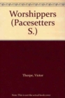 Image for Pacesetters;Worshippers Pr