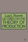 Image for Lectures on the Theory of Production