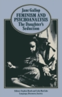 Image for Feminism and Psychoanalysis : The Daughter’s Seduction