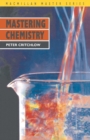 Image for Mastering chemistry