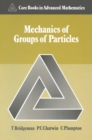 Image for Mechanics of Groups of Particles
