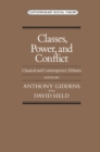 Image for Classes, Power, and Conflict : Classical and Contemporary Debates