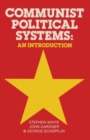 Image for Communist Political Systems : An Introduction