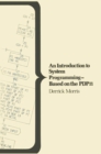 Image for An Introduction to System Programming : Based on the PDP11