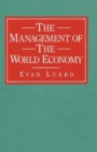 Image for The Management of the World Economy