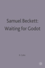 Image for Samuel Beckett: Waiting for Godot