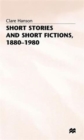 Image for Short stories and short fictions, 1880-1980