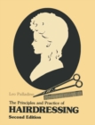 Image for The Principles and Practice of Hairdressing