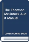 Image for The Thomson McLintock Audit Manual