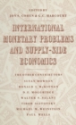 Image for International Monetary Problems and Supply-Side Economics : Essays in Honour of Lorie Tarshis