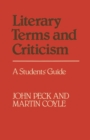 Image for Literary Terms and Criticism : A Students&#39; Guide