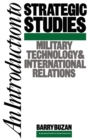 Image for An Introduction to Strategic Studies : Military Technology and International Relations