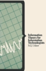 Image for Information Theory for Information Technologists