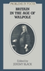Image for Britain in the Age of Walpole