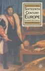 Image for Sixteenth Century Europe : Expansion and Conflict