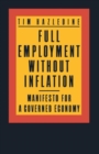 Image for Full Employment without Inflation : Manifesto for a Governed Economy