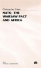 Image for NATO, the Warsaw Pact and Africa