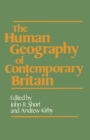 Image for The Human Geography of Contemporary Britain