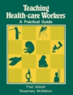 Image for Teaching Health-Care Workers Pr
