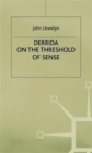 Image for Derrida on the Threshold of Sense