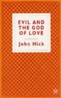 Image for Evil and the God of Love