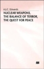 Image for Nuclear Weapons, the Balance of Terror, the Quest for Peace