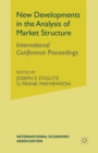 Image for New Developments in Analysis of Market Structure : International Conference Proceedings