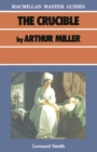 Image for The &quot;Crucible&quot; by Arthur Miller