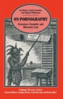 Image for On Pornography : Literature, Sexuality and Obscenity Law