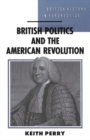 Image for British Politics and the American Revolution