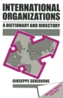 Image for International Organizations : A Dictionary &amp; Directory