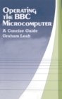 Image for Concise Guide to Operating the B. B. C. Microcomputer