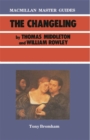 Image for &quot;Changeling&quot; by Thomas Middleton and William Rowley