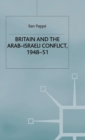 Image for Britain and the Arab-Israeli Conflict, 1948-51