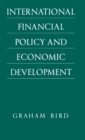 Image for International Financial Policy and Economic Development