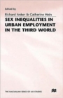 Image for Sex Inequalities in Urban Employment in the Third World