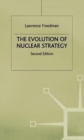 Image for The Evolution of Nuclear Strategy