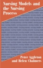 Image for Nursing Models and the Nursing Process