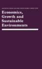 Image for Economics, Growth and Sustainable Environments