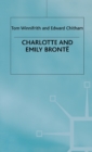 Image for Charlotte and Emily Bronte : Literary Lives