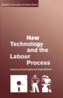 Image for New Technology and the Labour Process