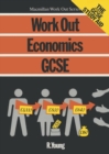 Image for Work Out Economics GCSE