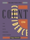 Image for Count on Confidence : Way in to Personal Effectiveness