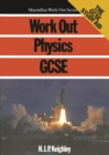 Image for Work Out Physics GCSE