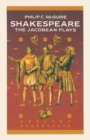 Image for Shakespeare : The Jacobean Plays