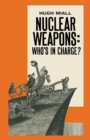Image for Nuclear Weapons: Who&#39;s in Charge?