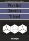 Image for Burgess D:Mws;Work out Chemistry A&#39;L Ex