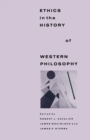 Image for Ethics in the History of Western Philosophy