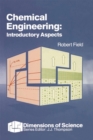 Image for Chemical Engineering : Introductory Aspects