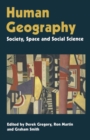 Image for Human geography  : society, space and social science